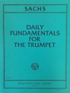 トランペットのための毎日の基礎練習 （マイケル・サックス）（トランペット）【Daily Fundamentals for the Trumpet】