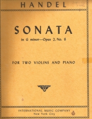 ソナタ・ト短調・Op.2・No.6 (ヘンデル)（ヴァイオリン二重奏+ピアノ）【Sonata in G minor, Opus 2, No. 6】