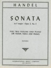 ソナタ・ヘ長調・Op.2・No.3 (ヘンデル)（ヴァイオリン二重奏+ピアノ）【Sonata in F major, Opus 2, No. 3】
