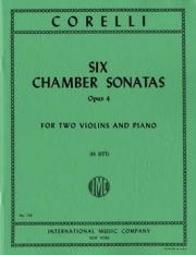 6つの室内楽風ソナタ・Op.4 (アルカンジェロ・コレッリ)（ヴァイオリン二重奏+ピアノ）【Six Chamber Sonatas, Opus 4】