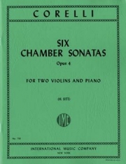 6つの室内楽風ソナタ・Op.4 (アルカンジェロ・コレッリ)（ヴァイオリン二重奏+ピアノ）【Six Chamber Sonatas, Opus 4】
