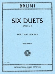 6つのやさしいデュエット・Op.34 (アントニオ・バルトロメオ・ブルーニ)（ヴァイオリン二重奏）【Six Easy Duets, Opus 34】