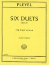 6つのデュエット・Op.8 （イグナツ・ヨゼフ・プレイエル）（ヴィオラ二重奏）【Six Duets, Opus 8】