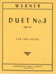 デュエット第3番・Op.30（ヨーゼフ・ヴェルナー） （チェロ二重奏）【Duet No. 3, Opus 30】