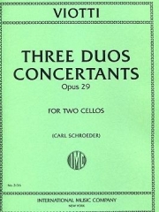 3つのデュオ・コンチェルタンテ（ジョヴァンニ・バッティスタ・ヴィオッティ） （チェロ二重奏）【Three Duos Concertante, Opus 29】