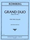 グランド・デュオ・Op.36・No.1 （ベルンハルト・ロンベルク）（チェロ二重奏）【Grand Duo, Opus 36, No. 1】