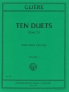 10のデュエット・Op.53・第1巻（レインゴリト・グリエール）（チェロ二重奏）【Ten Duets, Opus 53: Volume I】