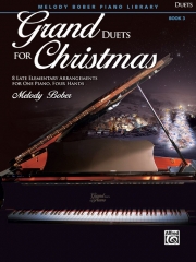 グランド・デュエット・クリスマス・Book 3（ピアノ二重奏）【Grand Duets for Christmas, Book 3】