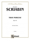 3つの小品 Op.2（アレクサンドル・スクリャービン）（ピアノ）【Trois Morceaux】