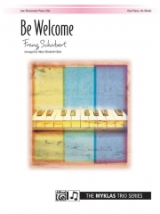 Be Welcome, D. 41 No. 9（フランツ・シューベルト）（ピアノ三重奏）