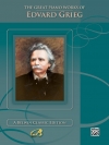 ザ・グレイト・ピアノ・グリーグ作品集（ピアノ）【The Great Piano Works of Edvard Grieg】