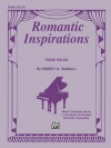 ロマンティックなインスピレーション（ピアノ）【Romantic Inspirations】