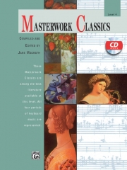 クラシック・傑作集・レベル.4（ピアノ）【Masterwork Classics, Level 4】