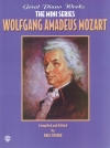 ザ・ミニシリーズ・モーツァルト（モーツァルト）（ピアノ）【The Mini Series: Wolfgang Amadeus Mozart】