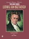 ザ・ミニシリーズ・ベートーヴェン（ベートーヴェン）（ピアノ）【The Mini Series: Ludwig van Beethoven】