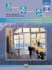 ロマンティック・スピリットを超えて・Book.1（ピアノ）【Beyond the Romantic Spirit (1880--1922), Book 1】