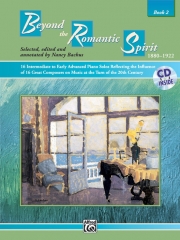ロマンティック・スピリットを超えて・Book.2（ピアノ）【Beyond the Romantic Spirit (1880--1922), Book 2】