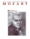 アット・ザ・ピアノ・モーツァルト作品集（ピアノ）【At the Piano with Mozart】