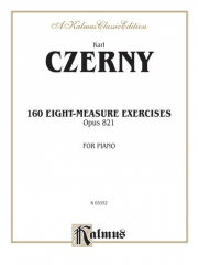 160の短い練習曲集・Op.821（カール・ツェルニー）（ピアノ）【160 8-Measure Exercises, Opus 821】