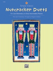 やさしいピアノ連弾・くるみ割り人形（ピアノ二重奏）【Simply Classic Nutcracker Duets】