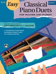 先生と生徒のためのピアノ・デュエット曲集・Book.2（ピアノ二重奏）【Easy Classical Piano Duets for Teacher and Student, Book 2】