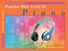 ヒット曲集・Level.1A（ピアノ）【Popular Hits, Level 1A】
