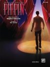 「ピピン」曲集（ピアノ）【Pippin: Sheet Music from the Broadway Musical】