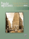 アメリカン・グレイテスト・ソング曲集・Book.1（ピアノ）【Great American Songbook, Book 1】