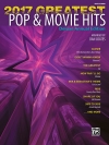 2017年ヒット・ポップ＆映画曲集（ピアノ）【2017 Greatest Pop & Movie Hits】