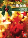 生徒のためのクリスマスソング・ソロ曲集・Book.2（ピアノ）【Christmas Solos for Students, Book 2】