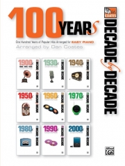 100年間のヒット曲集（ピアノ）【Decade by Decade: 100 Years】