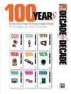 100年間のヒット曲集（ピアノ）【Decade by Decade: 100 Years】