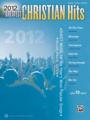 2012年クリスチャン・ソング・ヒット曲集（ピアノ）【2012 Greatest Christian Hits】