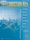 2012年クリスチャン・ソング・ヒット曲集（ピアノ）【2012 Greatest Christian Hits】