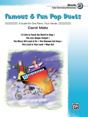 有名で楽しいポップ・デュエット曲集・Book.2（ピアノ二重奏）【Famous & Fun Pop Duets, Book 2】