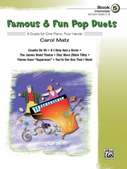 有名で楽しいポップ・デュエット曲集・Book.5（ピアノ二重奏）【Famous & Fun Pop Duets, Book 5】