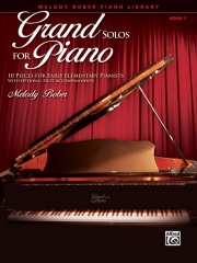 ピアノのためのグランド・ソロ曲集・Book.1（メロディ・ボバー）（ピアノ）【Grand Solos for Piano, Book 1】