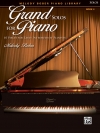 ピアノのためのグランド・ソロ曲集・Book.4（メロディ・ボバー）（ピアノ）【Grand Solos for Piano, Book 4】