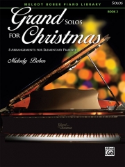クリスマスのためのグランド・ソロ曲集・Book.2（ピアノ）【Grand Solos for Christmas, Book 2】