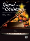 クリスマスのためのグランド・ソロ曲集・Book.4（ピアノ）【Grand Solos for Christmas, Book 4】