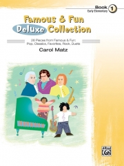 有名で楽しいデラックス・コレクション・Book.1（ピアノ）【Famous & Fun Deluxe Collection, Book 1】