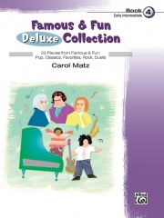 有名で楽しいデラックス・コレクション・Book.4（ピアノ）【Famous & Fun Deluxe Collection, Book 4】
