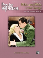 1920年代と1930年代のラブソング集（ピアノ）【Popular Performer: 1920s and 1930s Love Songs】