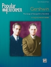 ポピュラー・パフォーマー・ガーシュウィン曲集（ピアノ）【Popular Performer: Gershwin】