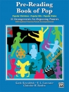 初級者のためのポップス曲集（ピアノ）【Pre-Reading Book of Pop】
