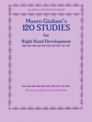 右手のための120の練習（マウロ・ジュリアーニ）（ギター）【120 Studies for Right Hand Development】