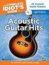 アコースティック・ギター・ヒット曲集（ギター）【The Complete Idiot's Guide to Acoustic Guitar Hits】