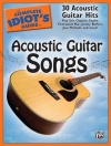 アコースティック・ギター曲集（ギター）【The Complete Idiot's Guide to Acoustic Guitar Songs】