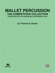 コンペティション・コレクション（トーマス・A・ブラウン）【Mallet Percussion: The Competition Collection】