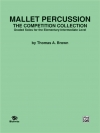 コンペティション・コレクション（トーマス・A・ブラウン）【Mallet Percussion: The Competition Collection】
